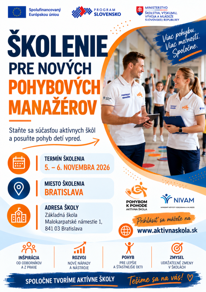 Skolenie pohybovych manazerov sa bude kontat 5.-6. novembra 2026 v Bratislave.